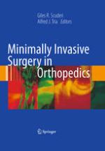 Minimally Invasive Surgery in Orthopedics