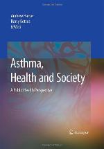 Asthma, Health and Society: A Public Health Perspective