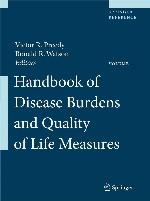 Handbook of Disease Burdens and Quality of Life Measures (Springer Reference)