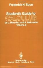 Student's Guide to Calculus by J. Marsden and A. Weinstein
