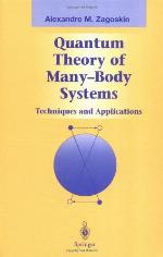 Quantum Theory of Many-Body Systems