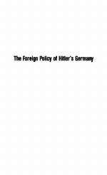 The Foreign Policy of Hitler's Germany