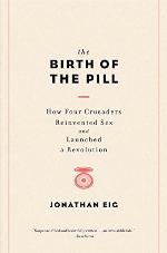 The Birth of the Pill