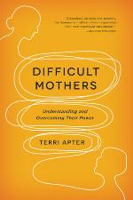 Difficult Mothers