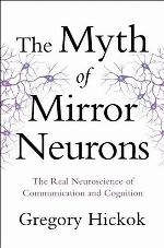 The Myth of Mirror Neurons