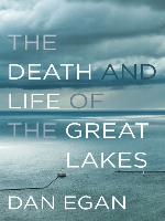 The Death and Life of the Great Lakes