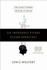 Six Impossible Things Before Breakfast