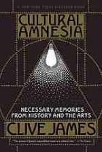 Cultural Amnesia