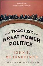 The Tragedy of Great Power Politics