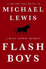 Flash Boys: A Wall Street Revolt