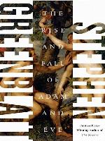The Rise and Fall of Adam and Eve