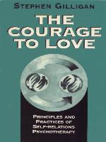 The Courage to Love