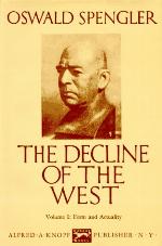 The Decline of the West, Vol 1