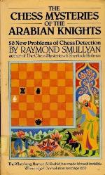 The Chess Mysteries of the Arabian Knights