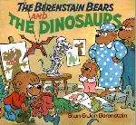 The Berenstain Bears and the Dinosaurs