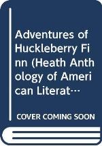 Adventures of Huckleberry Finn (Heath Anthology of American Literature)