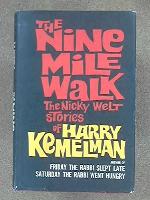 The Nine Mile Walk: The Nicky Welt Stories of Harry Kemelman