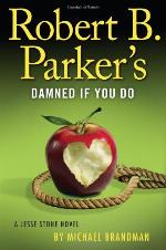 Robert B. Parker's Damned If You Do