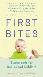 First Bites: Superfoods for Babies and Toddlers