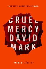 Cruel Mercy (Detective Sergeant McAvoy)