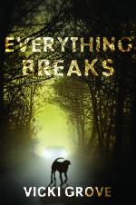 Everything Breaks