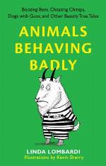 Animals Behaving Badly