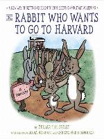 The Rabbit Who Wants to Go to Harvard
