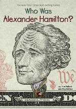 Who Was Alexander Hamilton?