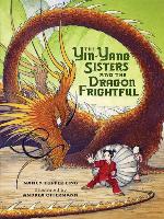 The Yin-Yang Sisters and the Dragon Frightful