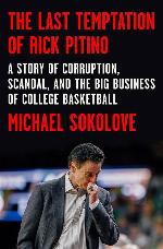 The Last Temptation of Rick Pitino