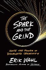 The Spark and the Grind