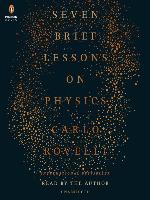 Seven Brief Lessons on Physics