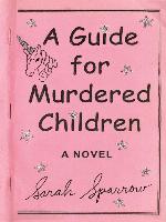 A Guide for Murdered Children