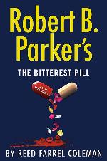Robert B. Parker's The Bitterest Pill