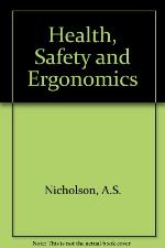 Health, Safety and Ergonomics