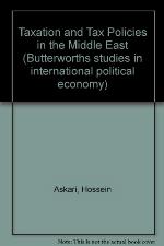 Taxation and Tax Policies in the Middle East