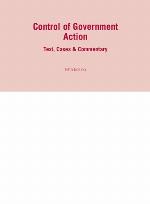 Control of government action : text, cases & commentary
