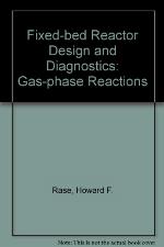 Fix-Bed Reactor Design and Diagnostics