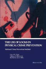 The Use of Locks in Physical Crime Prevention