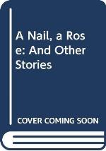 NAIL A ROSE