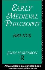 Early Medieval Philosophy 480-1150