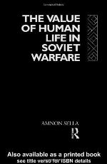 The Value of Human Life in Soviet Warfare