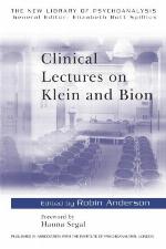 Clinical Lectures on Klein and Bion