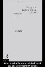 Living in a Technological Culture