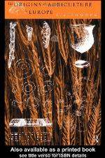 The Origins of Agriculture in Europe