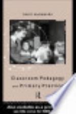 Classroom Pedagogy and Primary Practice