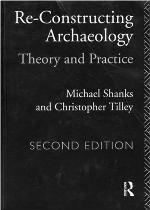 Re-Constructing Archaeology