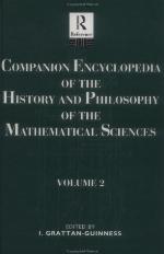 Companion Encyclopedia of the History and Philosophy of the Mathematical Sciences, Volume 2 (Routledge reference)
