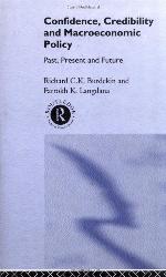 Confidence, Credibility and Macroeconomic Policy