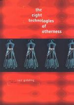 The Eight Technologies of Otherness